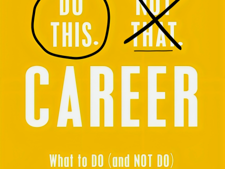 Do This, Not That: Career Supply