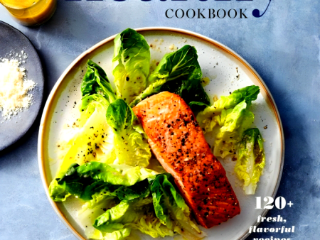 Everyday Healthy Cookbook: 120+ Fresh, Flavorful Recipes for Every Meal Supply