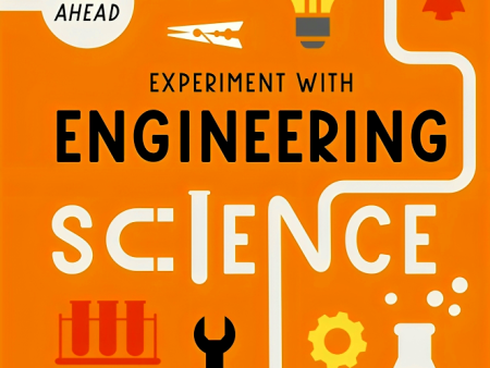 Experiment with Engineering Science: With 30 Fun Projects! Online