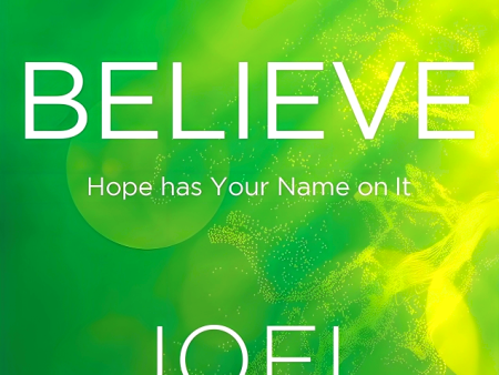 Believe: Hope Has Your Name on It Discount