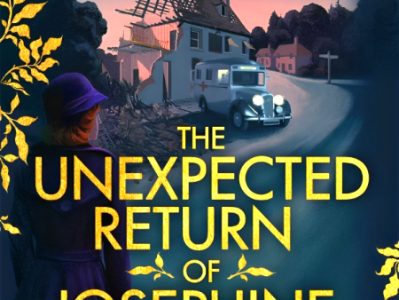 The Unexpected Return Of Josephine Fox Online now