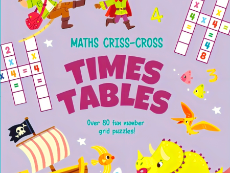 Maths Criss-Cross Times Tables: Over 80 Fun Number Grid Puzzles! Online now