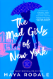 Nellie Bly #1: The Mad Girls Of New York on Sale